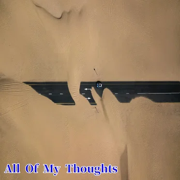 All of My Thoughts