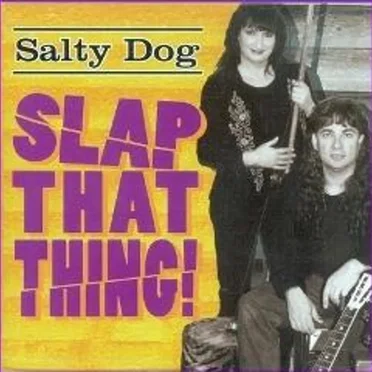 Slap That Thing by Salty Dog - album cover
