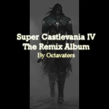 Super Castlevania IV - The Remix Album