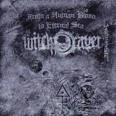From a Human Blood to Eternal Sea by Witchprayer - album cover