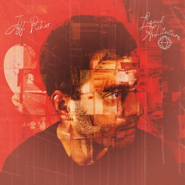 Liquid Architecture by Jeff Picker - album cover