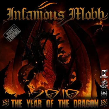 2010: The Year Of The Dragon by Infamous Mobb - album cover
