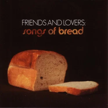 Friends and Lovers: Songs of Bread by Various Artists - album cover