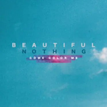 Come Color Me by Beautiful Nothing - album cover