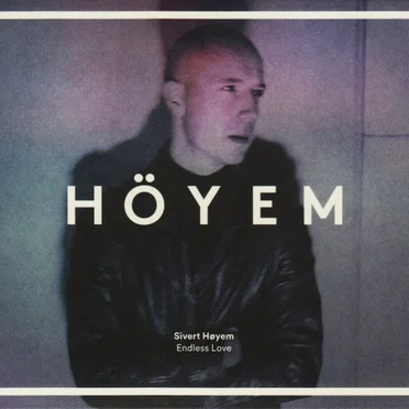 Endless Love by Sivert Høyem - album cover