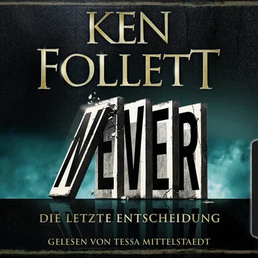 Never - Die letzte Entscheidung by Ken Follett - album cover