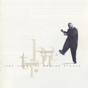 Tribute: The Songs of Andraé Crouch by Various Artists - album cover