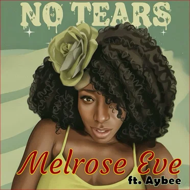 No Tears by Melrose Eve - album cover