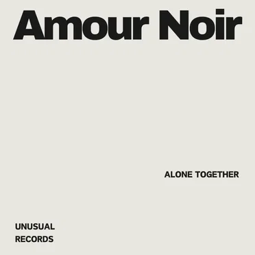 Alone Together by Amour Noir - album cover
