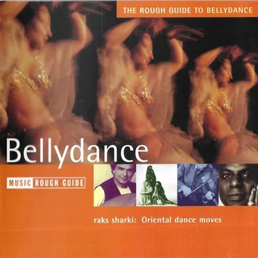 The Rough Guide to Bellydance by Various Artists - album cover