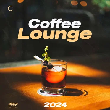 Coffee Lounge Music 2024 by Various Artists - album cover