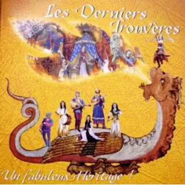 Un Fabuleux Héritage by Les derniers trouvères - album cover