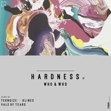 Hardness EP by Who & Who - album cover
