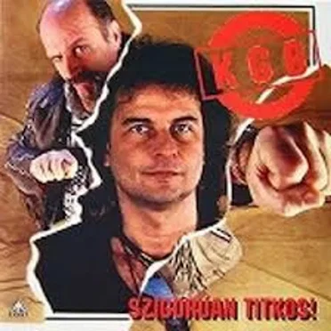 Szigorúan titkos! by KGB - album cover