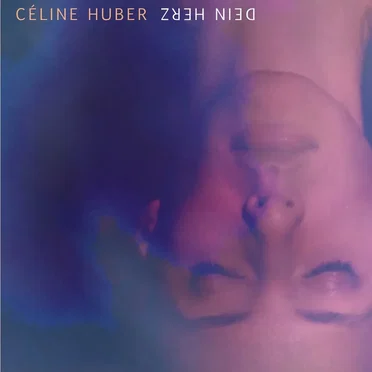 Dein Herz by Céline Huber - album cover