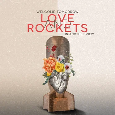 Welcome Tomorrow, Love and Rockets in Another View by Various Artists - album cover