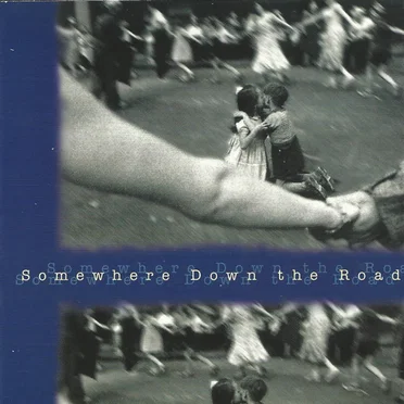 Somewhere Down the Road by Various Artists - album cover