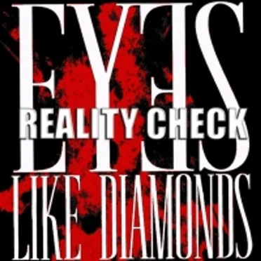 Reality Check by Eyes Like Diamonds - album cover