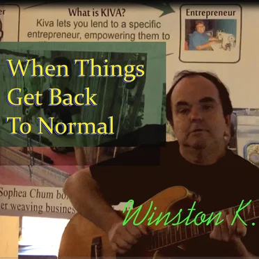 When Things Get Back to Normal