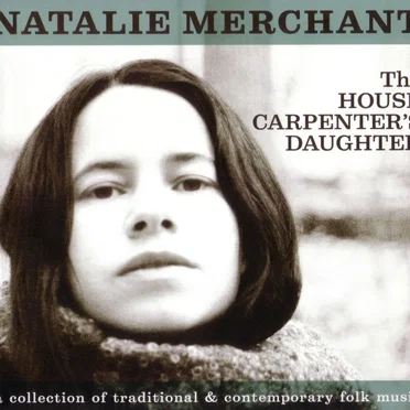 The House Carpenter’s Daughter