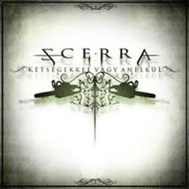 Kétségekkel vagy anélkül by ScerrA - album cover