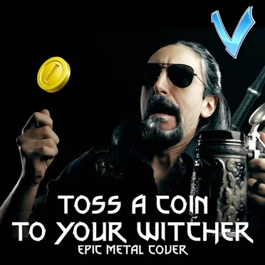 Toss a Coin to Your Witcher