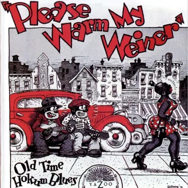 Please Warm My Weiner: Old Time Hokum Blues by Various Artists - album cover