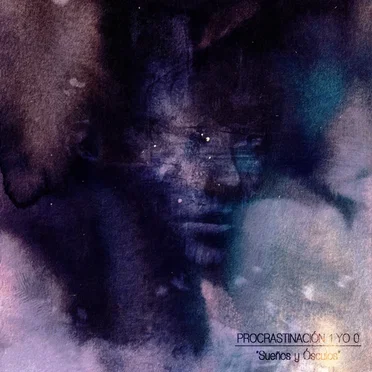 Sueños y Ósculos by Procrastinación 1 Yo 0 - album cover