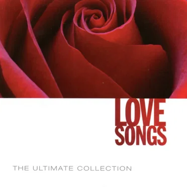 Love Songs: The Ultimate Collection by Various Artists - album cover