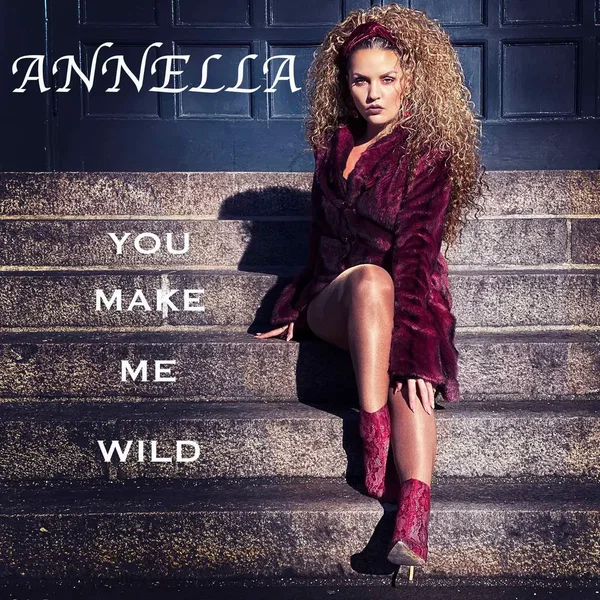 You Make Me Wild