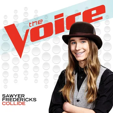 Collide (The Voice Performance) by Sawyer Fredericks - album cover
