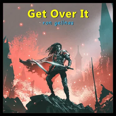 Get Over It by Ron Gelinas - album cover