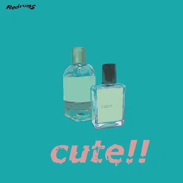 Cute!! by Redrums - album cover