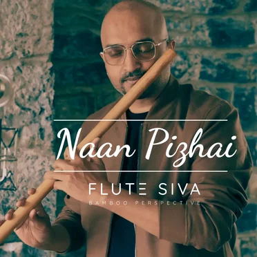 Naan Pizhai (Flute) by Siva - album cover
