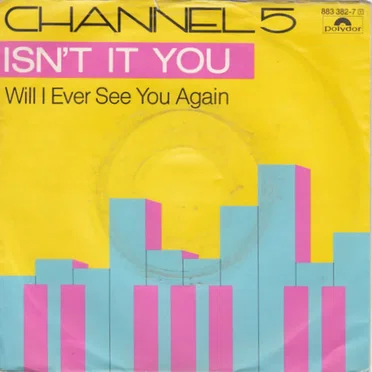 Isn’t It You by Channel 5 - album cover
