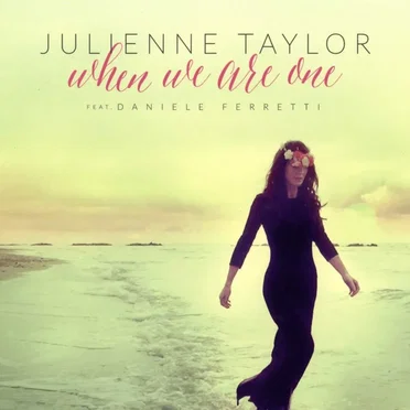 When We Are One by Julienne Taylor - album cover