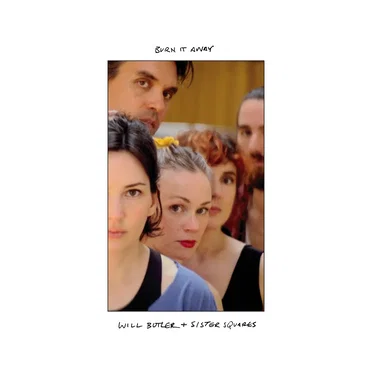 Burn It Away by Will Butler + Sister Squares - album cover