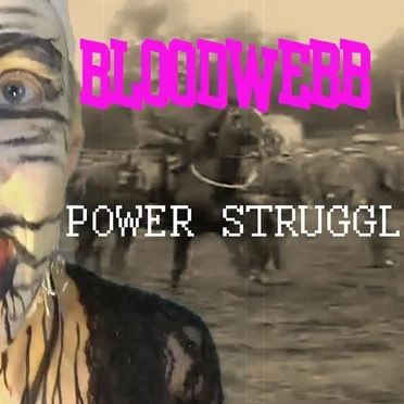 Power Struggle by Bloodwebb - album cover