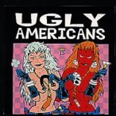 Ugly Americans