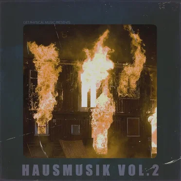 Get Physical Music Presents: Hausmusik Vol. 2 by Various Artists - album cover
