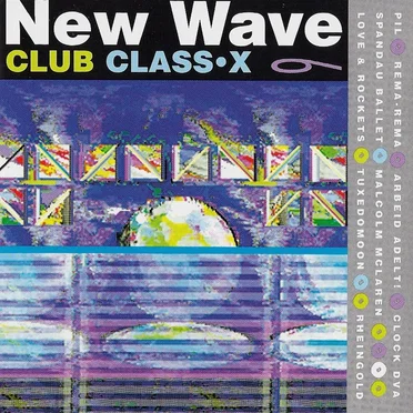 New Wave Club Class•X 6 by Various Artists - album cover