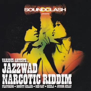 Jazzwad Narcotic Riddim by Various Artists - album cover