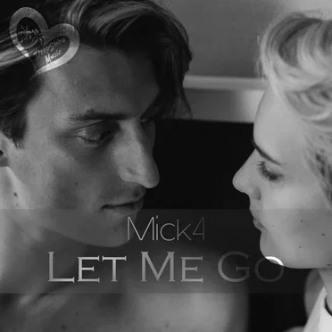 Let Me Go by Mick4 - album cover