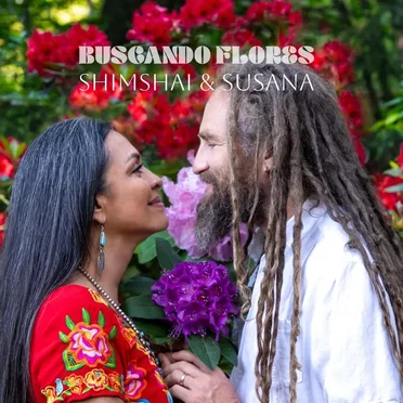 Buscando flores by Shimshai & Susana - album cover