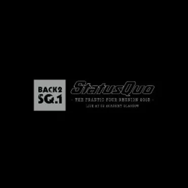 The Frantic Four Reunion 2013 by Status Quo - album cover