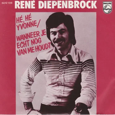 Hé hé Yvonne / Wanneer je echt nog van me houdt