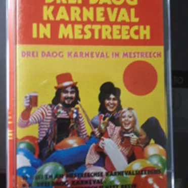 Drei daog karneval in Mestreech by Various Artists - album cover