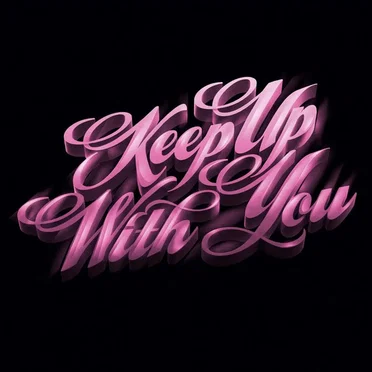 Keep Up With You by Teenage Bad Girl - album cover