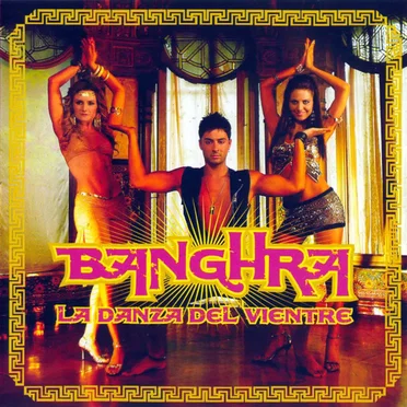 La Danza Del Vientre by Banghra - album cover