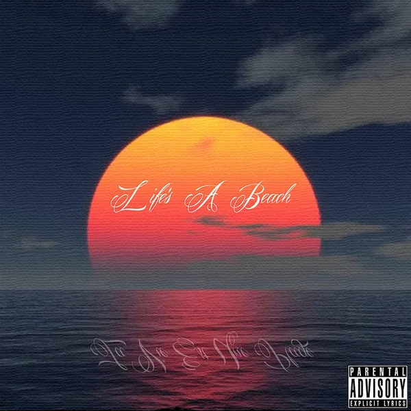 Life's a Beach